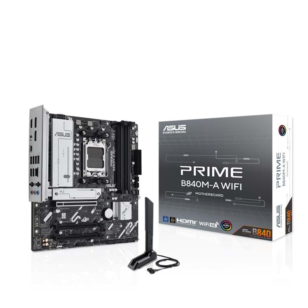 ASUS PRIME B840M-A WIFI DDR5 7600MT/S 1XHDMI 2XDP 3XM.2 AM5 (AMD AM5 9000/8000/7000 SERİLERİ İLE UYUMLU) 