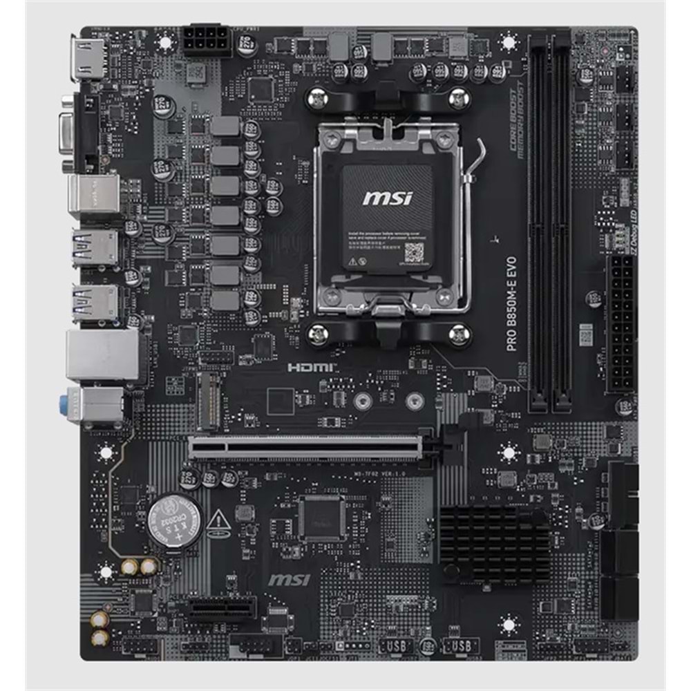 MSI PRO B850M-E EVO DDR5 8200MHZ 1XVGA 1XHDMI 1XM.2 USB MATX AM5 (AMD AM5 9000/8000/7000 SERİLERİ İLE UYUMLU) 