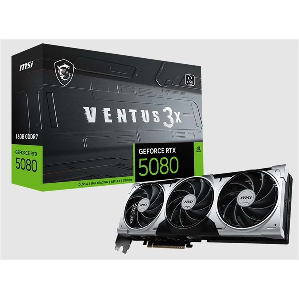 MSI GEFORCE RTX5080 16G VENTUS 3X OC PLUS 16GB GDRR7 256BIT 1XHDMI 3XDP EKRAN KARTI 