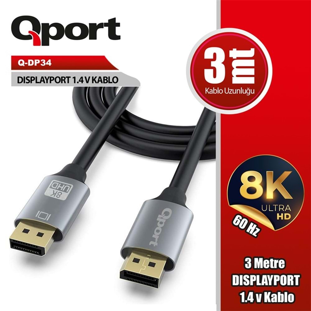 QPORT Q-DP34 DISPLAYPORT 1.4V 3MT KABLO 