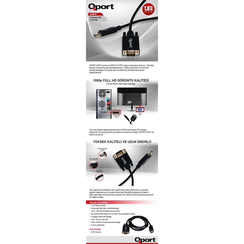 QPORT Q-DPV DISPLAY PORTUNDAN VGA 1,8 METRE ÇEVİRİCİ KABLO 