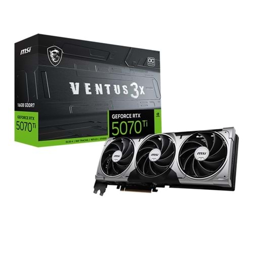 MSI GEFORCE RTX5070TI 16G VENTUS 3X OC 16GB GDDR7 256BIT 1XHDMI 3XDP EKRAN KARTI 