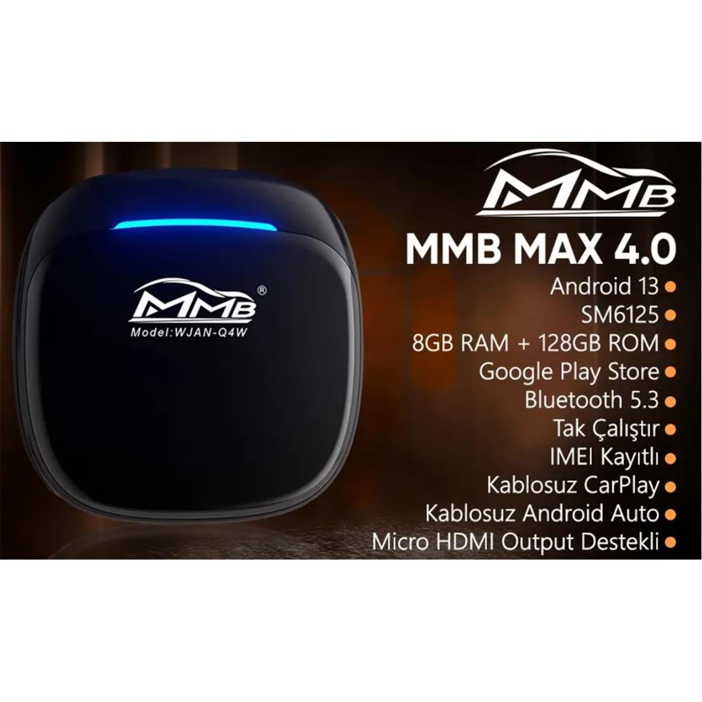 MMB WJAN-Q4W-HD MAX 4.0 Android 13, 8+128GB, HDMI Output Kablosuz-Wireless CarPlay