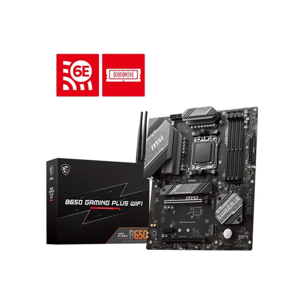 MSI B650 GAMING PLUS WIFI DDR5 6000MHZ 1XHDMI 1XDP 2XM.2 USB 3.2 ATX AM5 (AMD AM5 9000/8000/7000 SERİLERİ İLE UYUMLU) 