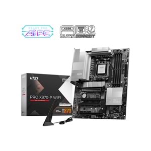 MSI PRO X870-P WIFI DDR5 8200MT/S 1XHDMI 1XUSB4 3XM.2 ATX AM5 (AMD AM5 9000/8000/7000 SERİLERİ İLE UYUMLU) 