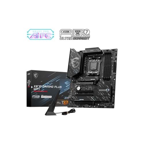 MSI X870 GAMING PLUS WIFI DDR5 8200MHZ 1XHDMI 1XUSB TYPE-C 3XM.2 ATX AM5 (AMD AM5 9000/8000/7000 SERİLERİ İLE UYUMLU) 